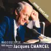 Jacques Chancel & Anne Sinclair - Radioscopie. 100 heures avec Jacques Chancel: Anne Sinclair